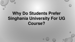 Why Do Students Prefer Singhania University for UG Course?