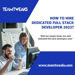 How To Hire Dedicated Full Stack Developer 2023