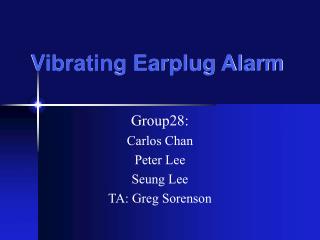 Vibrating Earplug Alarm