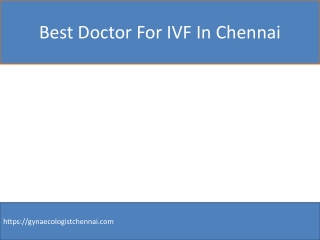 best doctor for IVF in Chennai