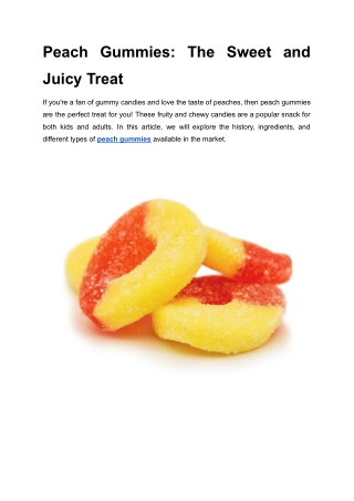 Peach Gummies_ The Sweet and Juicy Treat