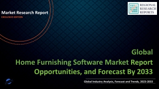 Home Furnishing Software Market Growth, Trends, Huge Business Opportunity and Value Chain 2023-2033