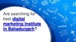 Digital Marketing institute in Bahadurgarh