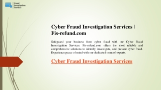 Cyber Fraud Investigation Services  Fis-refund.com