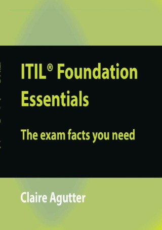 _PDF_ ITIL Foundation Essentials: The Exam Facts You Need