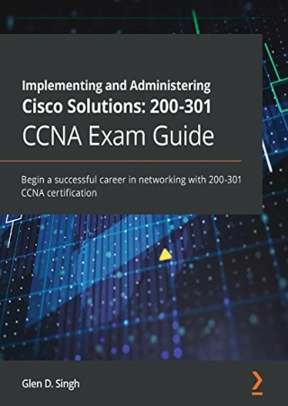 PDF/BOOK Implementing and Administering Cisco Solutions: 200-301 CCNA Exam Guide