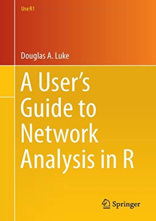 PDF/READ A User’s Guide to Network Analysis in R