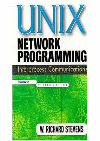 (PDF/DOWNLOAD) UNIX Network Programming, Volume 2: Interprocess Communications,