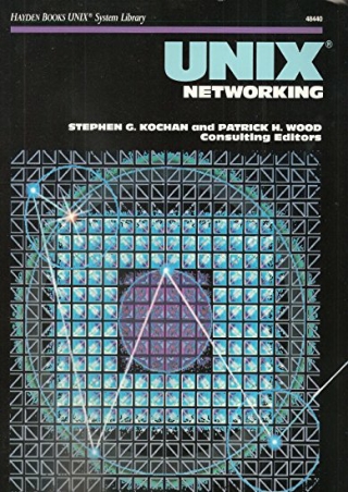 DOWNLOAD/PDF  Unix Networking (Hayden Books Unix System Library)