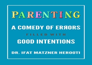 download Parenting: A Comedy of Errors Filled With Good Intentions ipad