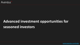 Advanced investment opportunities for seasoned investors