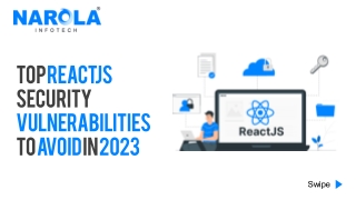 Top ReactJS Security Vulnerabilities to Avoid