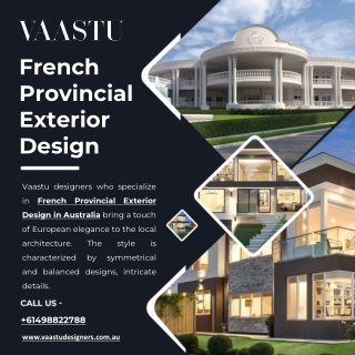 French Provincial Exterior Design - Vaastu Designers