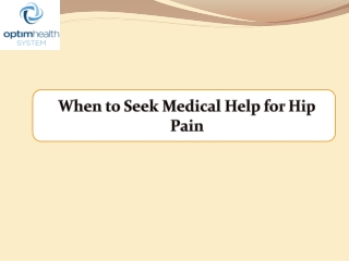 When to Seek Medical Help for Hip Pain