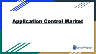 Application Control Market is expected to grow at a healthy CAGR