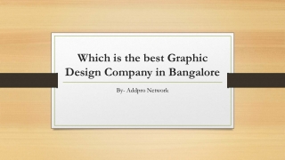 Which is the best Graphic Design Company in Bangalore