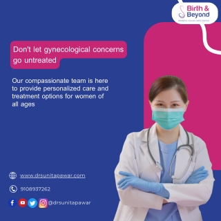 Gynecological care is important | Best Gynecologist in HSR layout | Dr. Sunita P