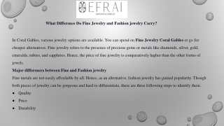 What Difference Do Fine Jewelry and Fashion jewelry Carry?