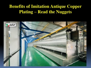Benefits of Imitation Antique Copper Plating – Read the Nuggets