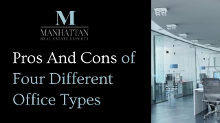 Pros and Cons of four different office types