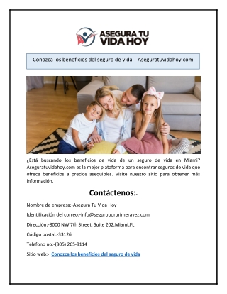 Conozca los beneficios del seguro de vida | Aseguratuvidahoy.com