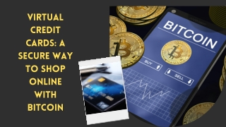 Virtual Credit Cards A Secure Way to Shop Online with Bitcoin