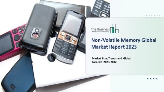 Non-Volatile Memory Market Size, Share, Analysis, Demand And Forecast 2032