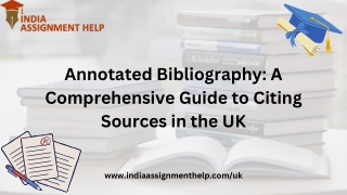 Annotated Bibliography A Comprehensive Guide to Citing Sources in the UK