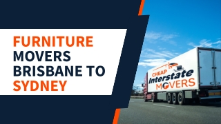 Furniture Movers Brisbane to Sydney | Cheap Interstate Removals