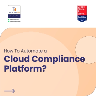 How To Automate a Cloud Compliance Platform_