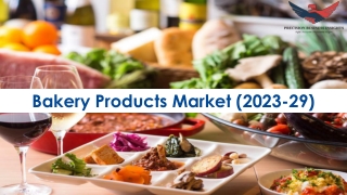 Bakery Products Market Size, Share 2022