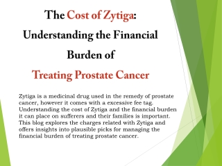 The Cost of Zytiga: Understanding the Financial Burden of Treating Prostate Canc