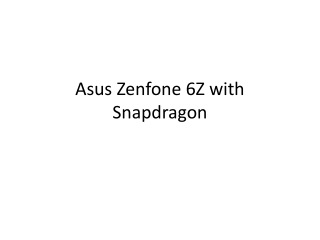 Asus Zenfone 6Z with Snapdragon