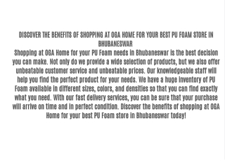 DISCOVER THE BENEFITS OF SHOPPING AT OGA HOME FOR YOUR BEST PU FOAM STORE IN BHUBANESWAR
