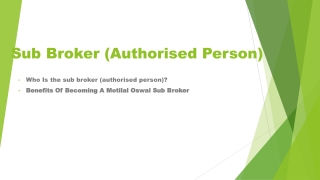 Sub Broker (Authorised Person) | Motilal Oswal