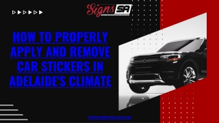 How to properly apply and remove car stickers in Adelaide's climate