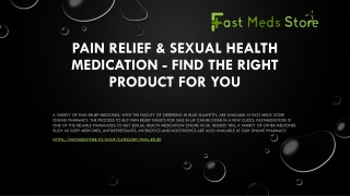 Pain Relief & Sexual Health Medication - Find the Right Product for You