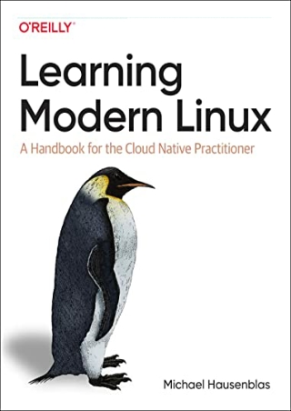 PDF/READ Learning Modern Linux: A Handbook for the Cloud Native Practitioner