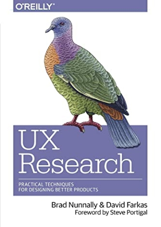 $PDF$/READ/DOWNLOAD UX Research: Practical Techniques for Designing Better Produ