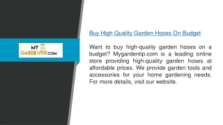Buy High Quality Garden Hoses on Budget  Mygardentip.com
