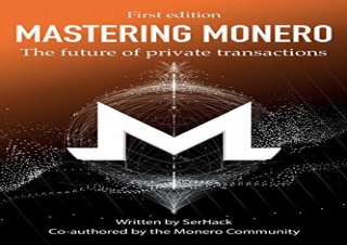 download Mastering Monero: The future of private transactions ipad