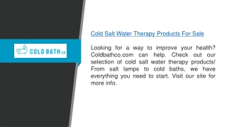 Cold Salt Water Therapy Products For Sale  Coldbathco.com