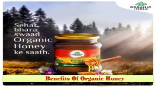 Benefits Of Organic Honey