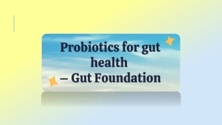 Probiotics – Gut Foundation