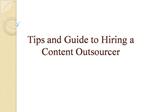Tips and Guide to Hiring a Content Outsourcer
