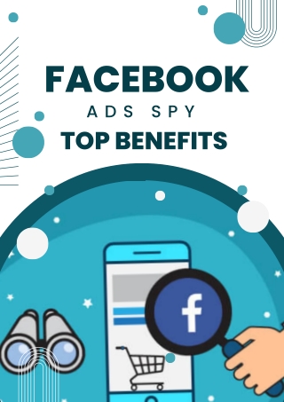 Facebook Ads Spy  top Benefits