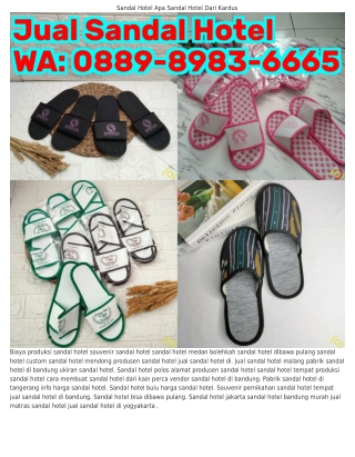 Ô88ᑫ~8ᑫ8З~ϬϬϬ5 (WA) Pabrik Sandal Hotel Daerah Semarang Sandal Hotel Harga 1500