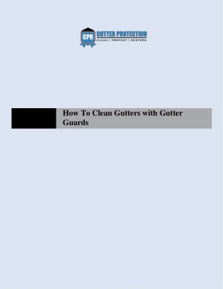 How To Clean Gutters With Gutter Guards