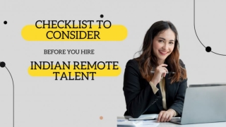 Things To Consider Before You Hire Employee From India Remotely