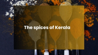 The spices of Kerala